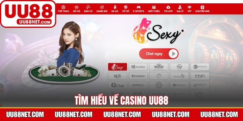 Tìm hiểu về casino UU88