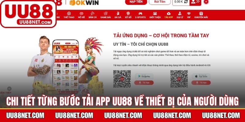 Chi tiết từng bước tải app UU88 về thiết bị của người dùng