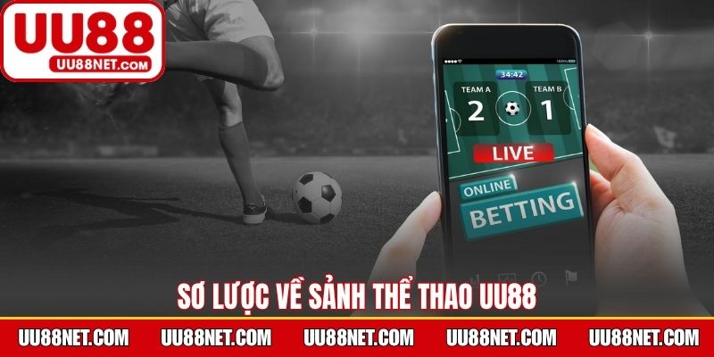 Sơ lược về sảnh thể thao UU88