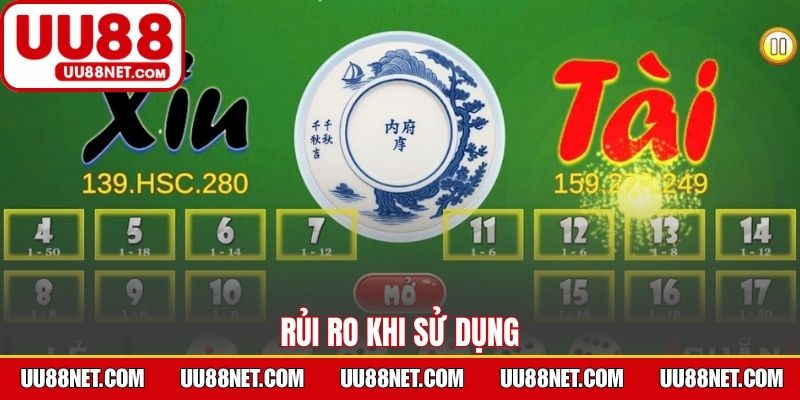 Rủi ro khi sử dụng